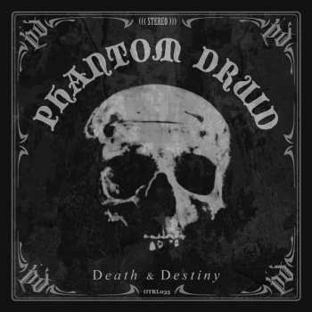 LP Phantom Druid: Death & Destiny