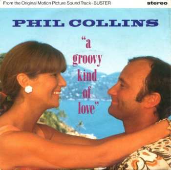 Album Phil Collins: A Groovy Kind Of Love