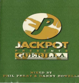 Danny Howells: Jackpot Presents....Guerilla