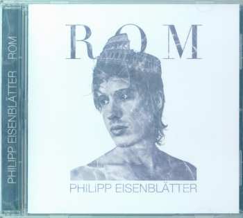 CD Philipp Eisenblätter: Rom LTD