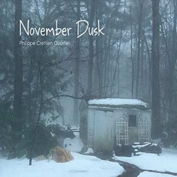 Album Philippe Crettien Quartet: November Dusk