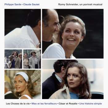 CD Philippe Sarde: Romy Schneider, Un Portrait Musical
