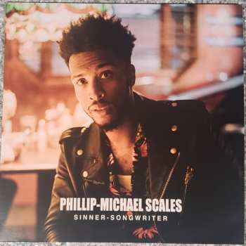 Album Phillip-Michael Scales: Sinner-Songwriter