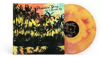 Phoenician Drive:  Live in Brussels '23