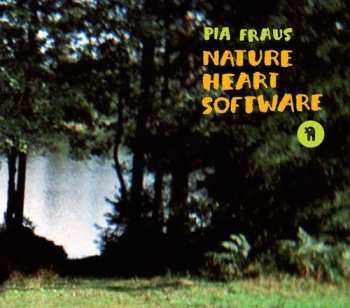 Album Pia Fraus: Nature Heart Software