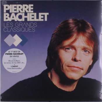 Album Pierre Bachelet: Les Grands Classiques