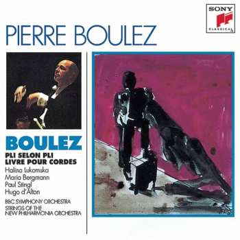 CD Pierre Boulez: Pli Selon Pli · Livre Pour Cordes