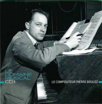 10CD/Zestaw pudełkowy Pierre Boulez: Le Domaine Musical - 1956...1967 LTD