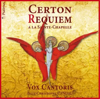 Requiem A La Sainte-chapelle