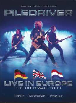 3CD/DVD/Zestaw pudełkowy/Blu-ray Piledriver: Live In Europe - The ROCKWALL-Tour