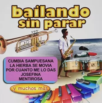 Pina,celso / Mission Colombiana / Son De Colombia: Bailando Sin Parar