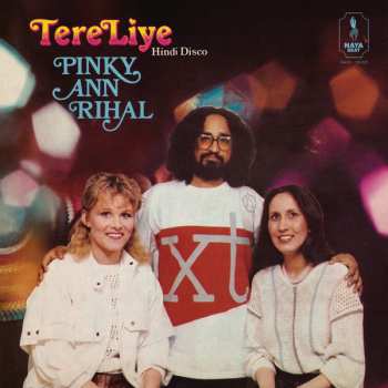LP Pinky Ann Rihal: Tere Liye (Hindi Disco)