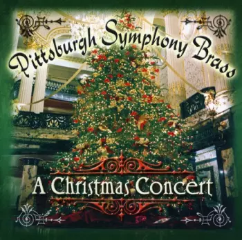 Pittsburgh Symphony Brass: A Christmas Concert