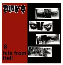 Plan 9: 8 Hits From Hell