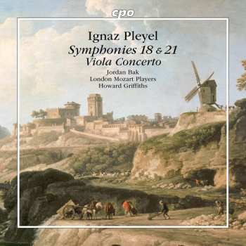 Album Pleyel / Bak / London Mozart Players: Symphonies Nos. 18 & 21 Viola Concerto