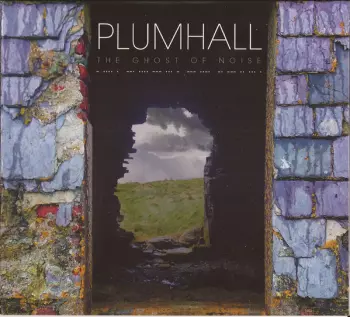 Plumhall: The Ghost Of Noise