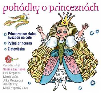 Album Sabina Laurinová: Pohádky o princeznách Princezna se zl