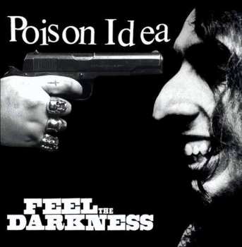 2LP Poison Idea: Feel The Darkness