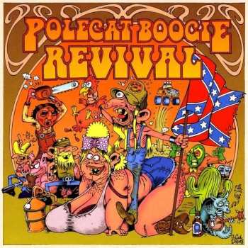 Album Polecat Boogie Revival: Polecat Boogie Revival