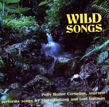 Album Lori Laitman: Wild Song