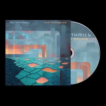 CD Polyrhythmics: Life From Below