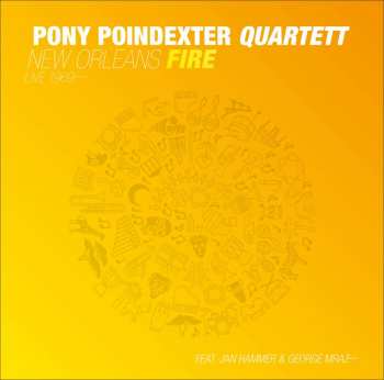 LP Pony Poindexter: New Orleans Fire (Live 1969)