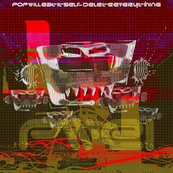Album Pop Will Eat Itself: Delete Everything