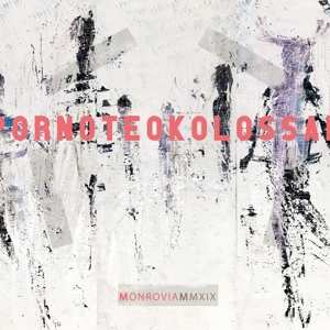 LP Porno Teo Kolossal: Monrovia MMXIX