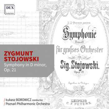 Album Poznań Philharmonic Orchestra: Stojowski: Symphony In D Minor Op. 21