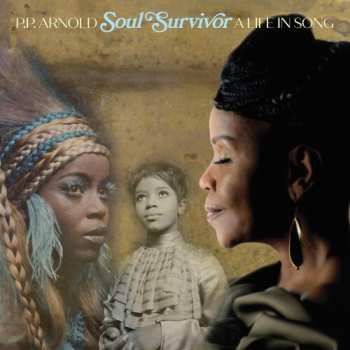 2LP P.P. Arnold: Soul Survivor: A Life In Song