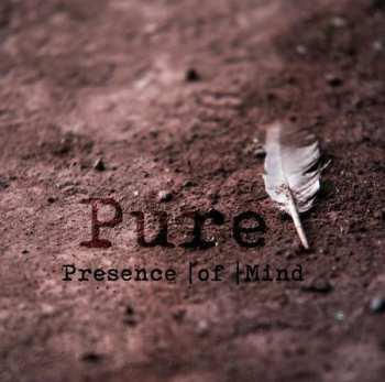 Album Presence Of Mind: Pure