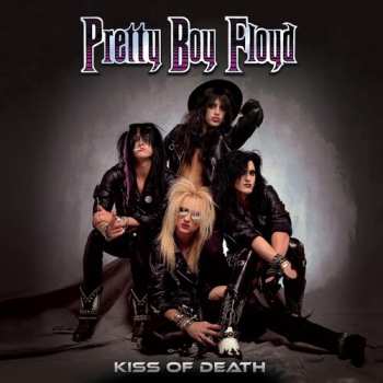 CD Pretty Boy Floyd: Kiss Of Death