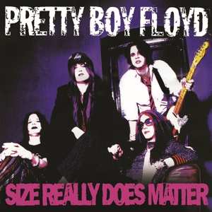 LP Pretty Boy Floyd: Size Really Does Matter CLR | LTD