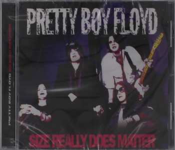 CD Pretty Boy Floyd: Size Really Does Matter LTD