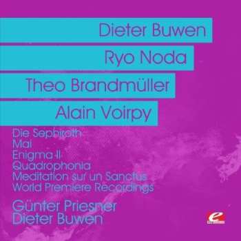 CD Priesner,gunter: Buwen: Die Sephiroth & Quadrophonia - Noda:mai