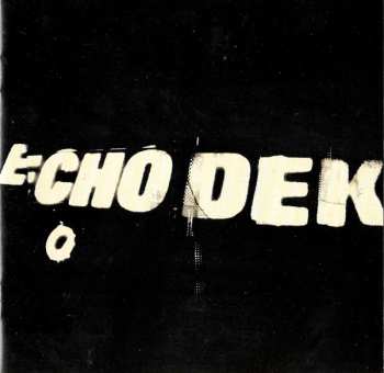 Album Primal Scream: Echo Dek