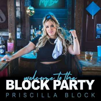 CD Priscilla Block: Welcome To The Block Party