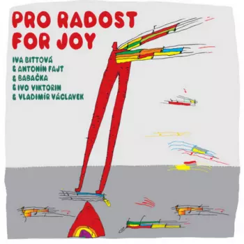 Pro Radost = For Joy