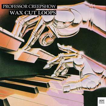 Album Professor Creepshow: Wax Cut Loops
