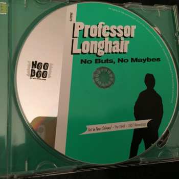 CD Professor Longhair: No Buts, No Maybes (Hot In New Orleans! - The 1949-1957 Recordings)