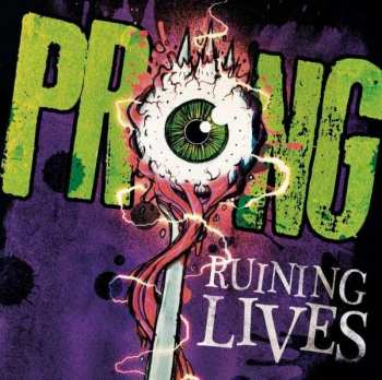 Album Prong: Ruining Lives
