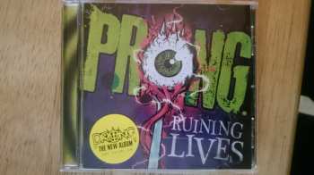 CD Prong: Ruining Lives