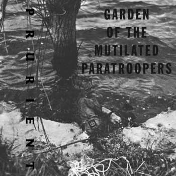 Album Prurient: Garden Of The Mutilated Paratroopers