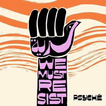 Album Psyché: Hurriya (We Must Resist)