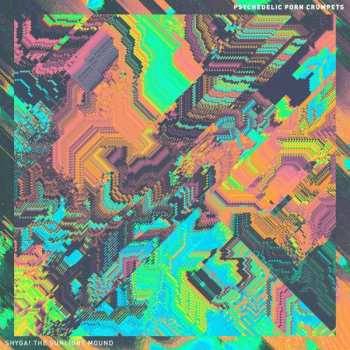 CD Psychedelic Porn Crumpets: Shyga! The Sunlight Mound