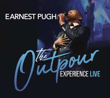 CD Pugh,earnest: Outpour Experience Live