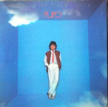 LP Pupo: Cieli Azzurri