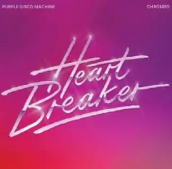 Chromeo: Heartbreaker