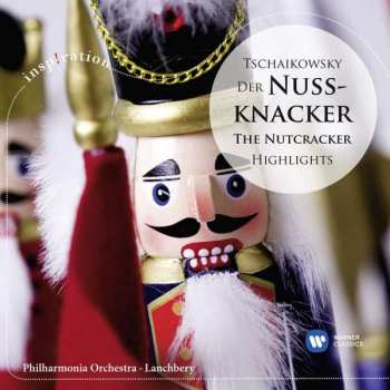 Album Pyotr Ilyich Tchaikovsky: The Nutcracker Highlights