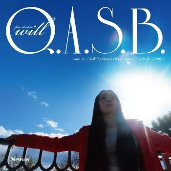 Q.A.S.B.: この街で (Shuya Okino Edit) / この街で